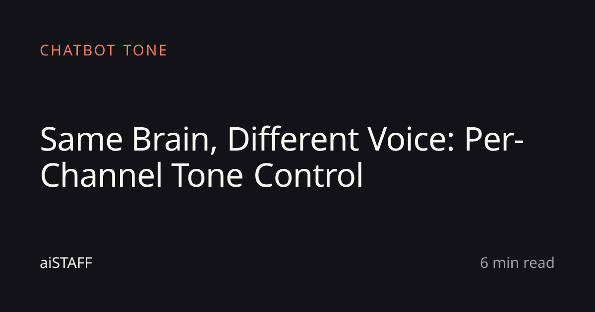 Same Brain, Different Voice: Per-Channel Tone Control, aiSTAFF